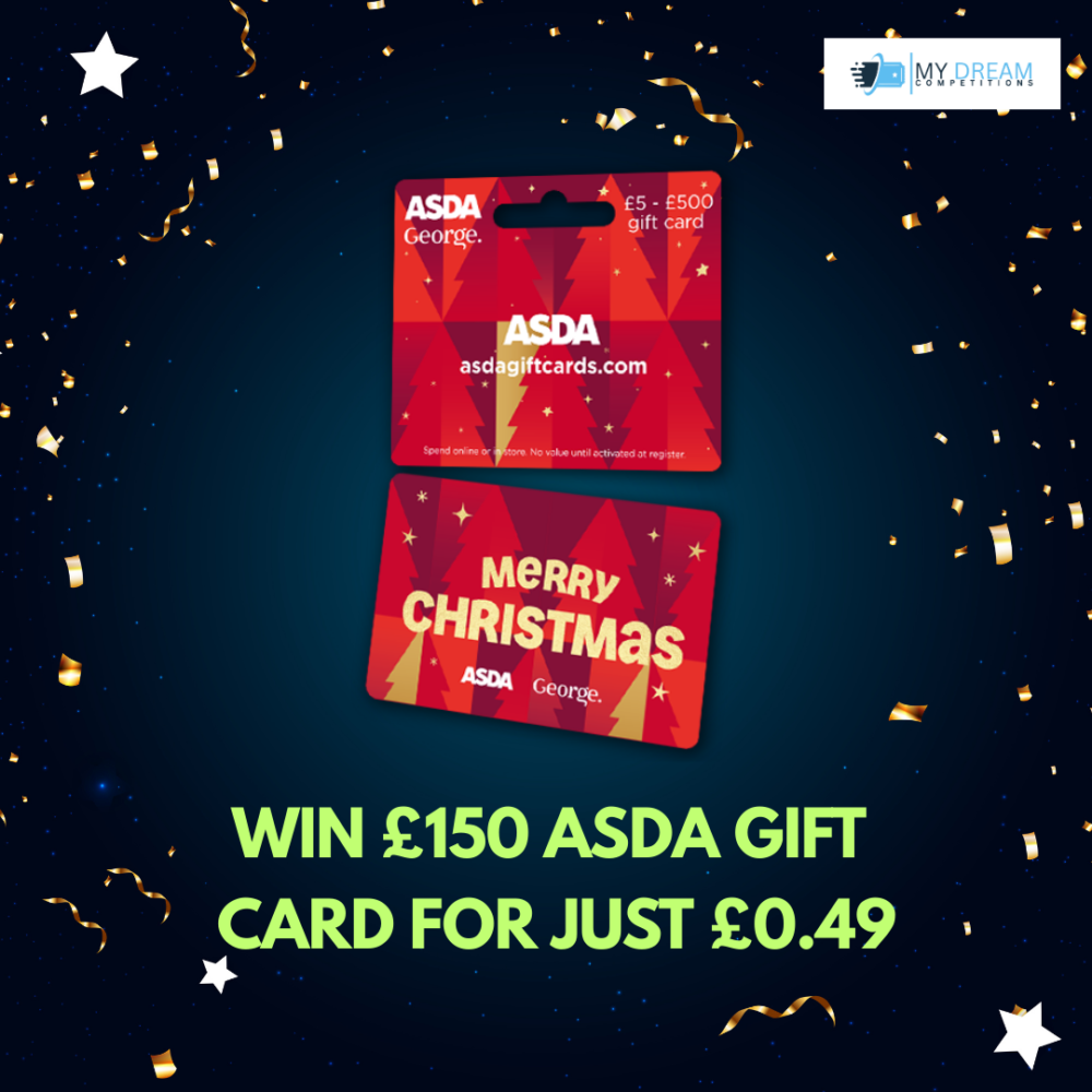 WIN £150 ASDA GIFT CARD FOR JUST £0.49